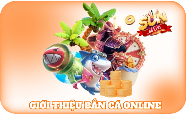 Giới thiệu về bắn cá online giải trí hấp dẫn